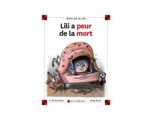 LES EDITIONS CALLIGRAM Lili a Peur de la Mort - Ds 6 ans